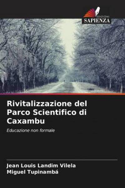 Rivitalizzazione del Parco Scientifico di Caxambu