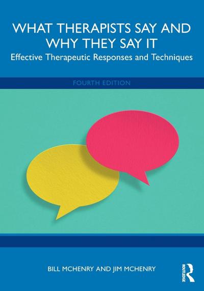 What Therapists Say and Why They Say It