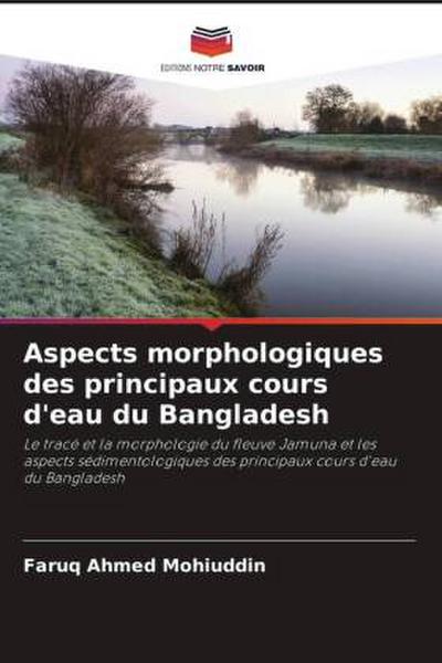 Aspects morphologiques des principaux cours d’eau du Bangladesh