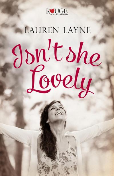 Isn’t She Lovely: A Rouge Contemporary Romance