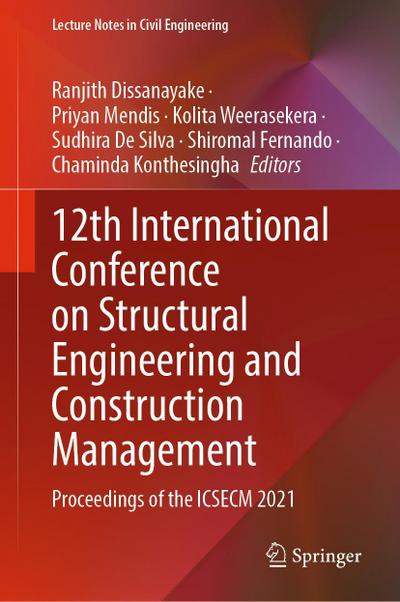 12th International Conference on Structural Engineering and Construction Management