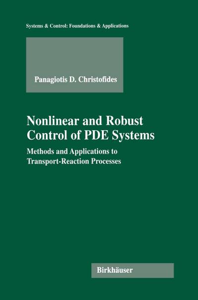 Nonlinear and Robust Control of PDE Systems
