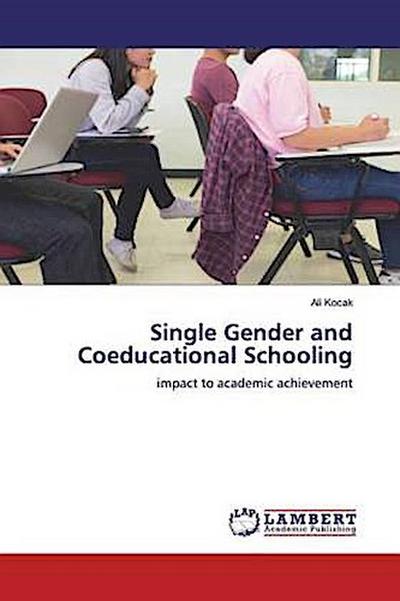 Single Gender and Coeducational Schooling