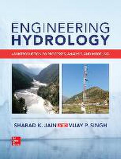 Engineering Hydrology: An Introduction to Processes, Analysis, and Modeling