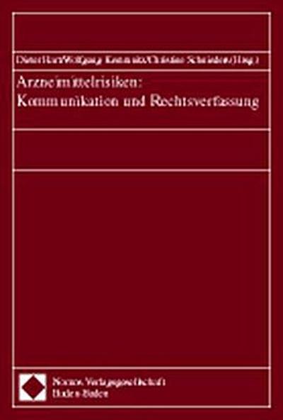 Arzneimittelrisiken: Kommunikation und Rechtsverfassung