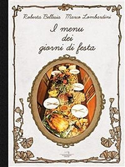 I menu dei giorni di festa