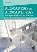AutoCAD 2027 und AutoCAD LT 2027 für Ingenieure un