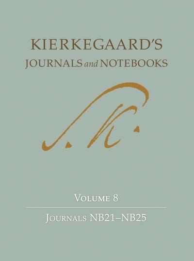 Kierkegaard’s Journals and Notebooks, Volume 8