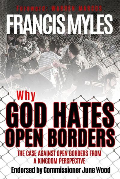 Why God Hates Open Borders