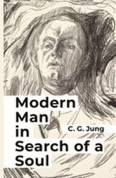 Modern Man in Search of a Soul