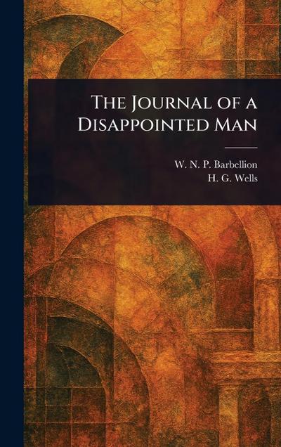 The Journal of a Disappointed Man