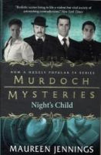 Murdoch Mysteries - Night’s Child