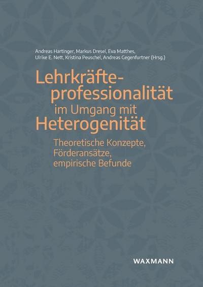 Lehrkräfteprofessionalität im Umgang mit Heterogenität