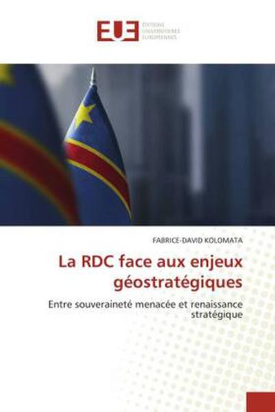La RDC face aux enjeux géostratégiques