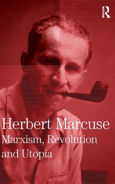 Marxism, Revolution and Utopia