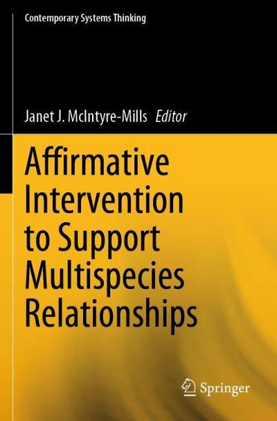 Affirmative Intervention to Support Multispecies Relationships