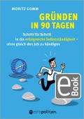 Gründen in 90 Tagen