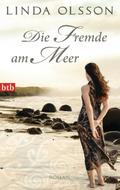 Die Fremde am Meer: Roman