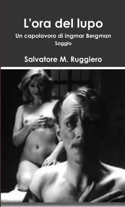 L’ORA DEL LUPO - Un capolavoro di Ingmar Bergman