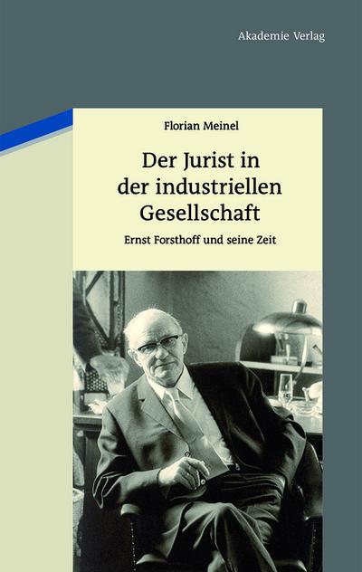 Der Jurist in der industriellen Gesellschaft