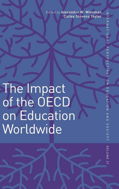 The Impact of the OECD on Education Worldwide