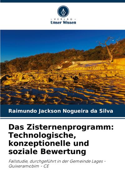 Das Zisternenprogramm: Technologische, konzeptionelle und soziale Bewertung