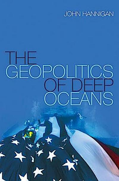 The Geopolitics of Deep Oceans