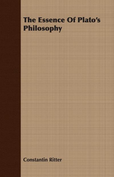 The Essence Of Plato’s Philosophy