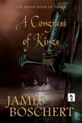A Congress of Kings (Adventures of Talon de Gilles, #9)
