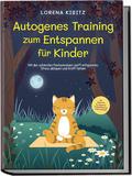 Autogenes Training zum Entspannen für Kinder
