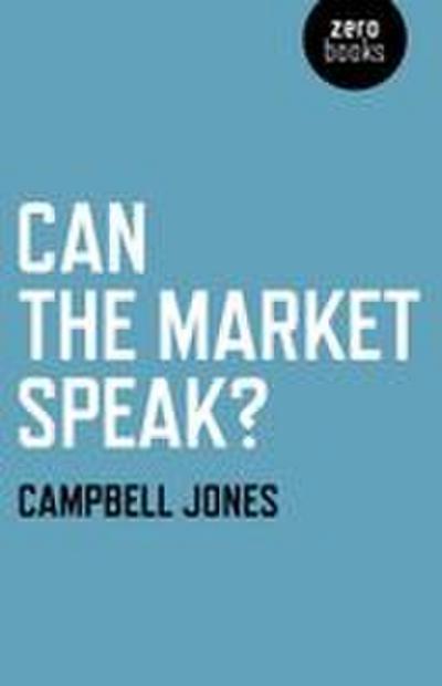 Jones, C: Can The Market Speak?
