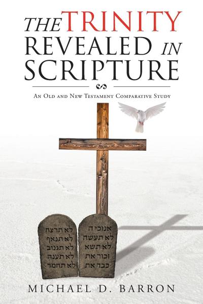 The Trinity Revealed in Scripture