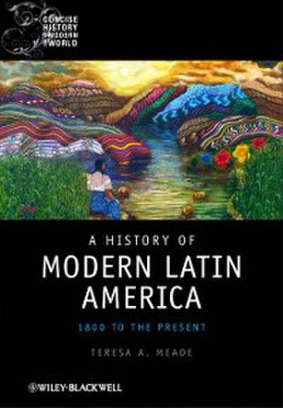 A History of Modern Latin America