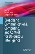 Broadband Communications, Computing, and Control f