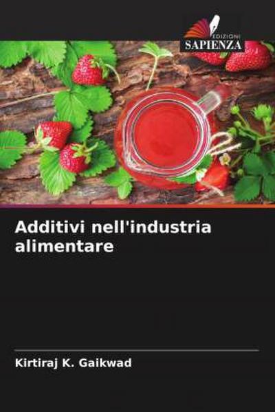 Additivi nell’industria alimentare