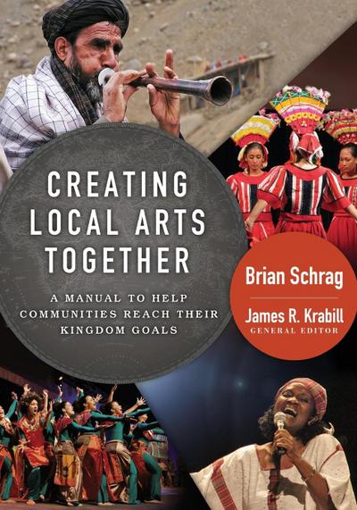 Schrag, B: Creating Local Arts Together