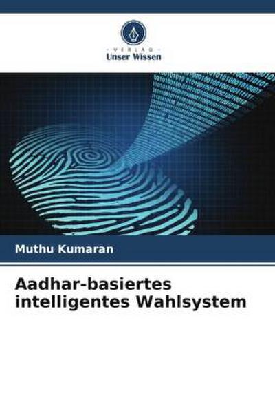 Aadhar-basiertes intelligentes Wahlsystem