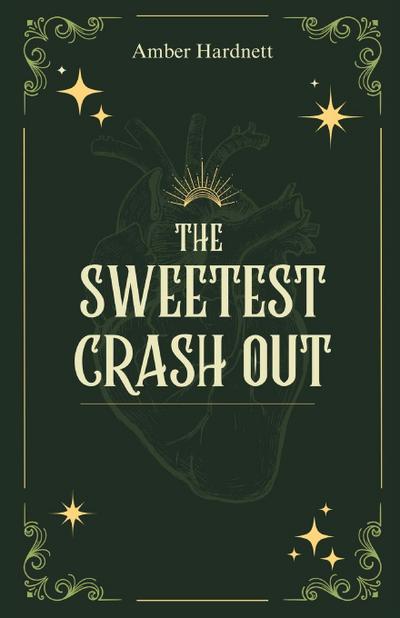 The Sweetest Crash Out