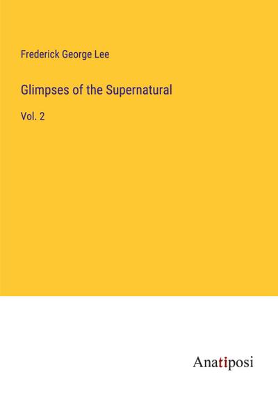 Glimpses of the Supernatural