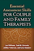 Essential Assessment Skills for Couple and Family Therapists