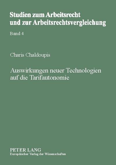 Auswirkungen neuer Technologien auf die Tarifautonomie