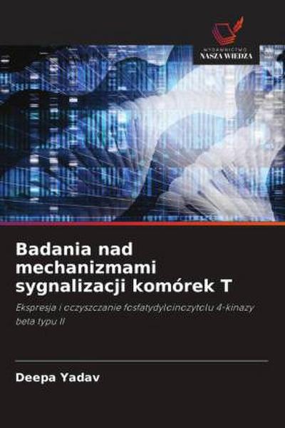 Badania nad mechanizmami sygnalizacji komórek T