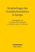 Strukturfragen des Grundrechtsschutzes in Europa