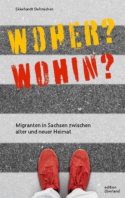 Woher? Wohin?