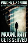 Moonlight Gets Served (A Dick Moonlight PI Series Short, #10)
