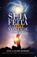 Seja feita a sua vontade