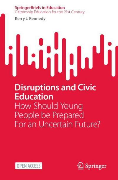 Disruptions and Civic Education