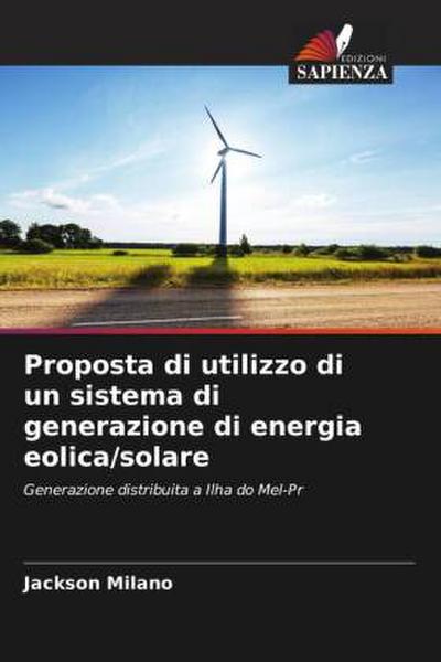 Proposta di utilizzo di un sistema di generazione di energia eolica/solare