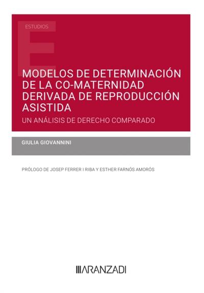 Modelos de determinación de la co-maternidad resultante del uso de técnicas de reproducción asistida