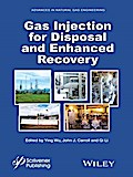 Gas Injection for Disposal and Enhanced Recovery
